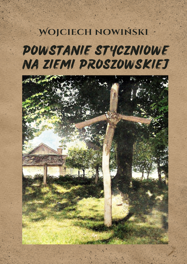 Okładka książki "Powstanie styczniowe na ziemi proszowskiej"